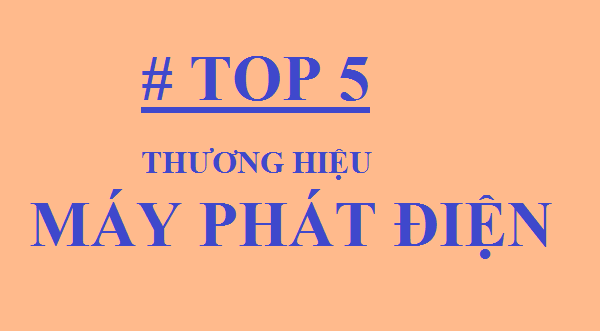 thương hiệu máy phát điện