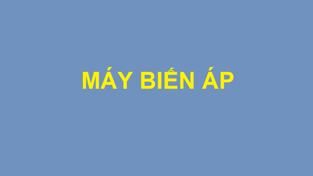 máy biến áp là gì